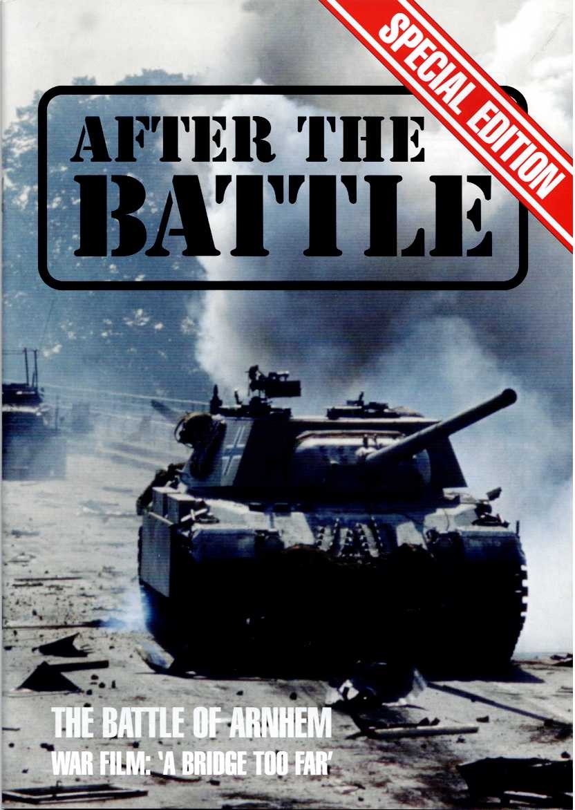 Image for AFTER THE BATTLE SPECIAL ISSUE: THE BATTLE OF ARNHEM AFTER THE BATTLE SPECIAL ISSUE: THE BATTLE OF ARNHEM