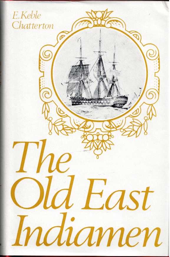 Image for THE OLD EAST INDIAMEN THE OLD EAST INDIAMEN