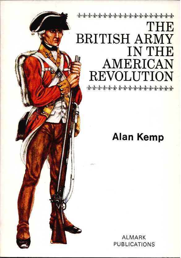 Image for THE BRITISH ARMY IN THE AMERICAN REVOLUTION THE BRITISH ARMY IN THE AMERICAN REVOLUTION