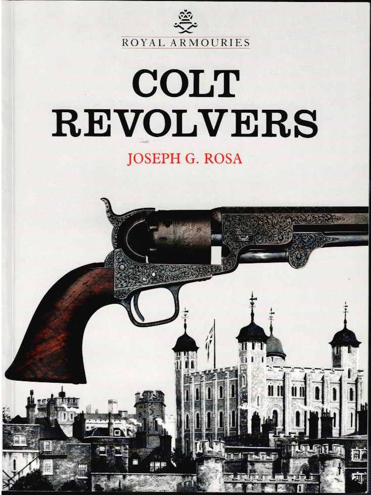 Image for COLT REVOLVERS AND THE TOWER OF LONDON COLT REVOLVERS AND THE TOWER OF LONDON