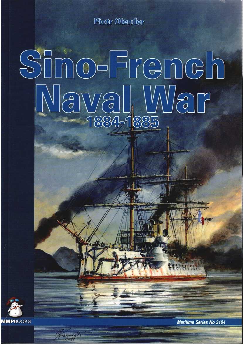 SINO-FRENCH NAVAL WAR 1884-1885