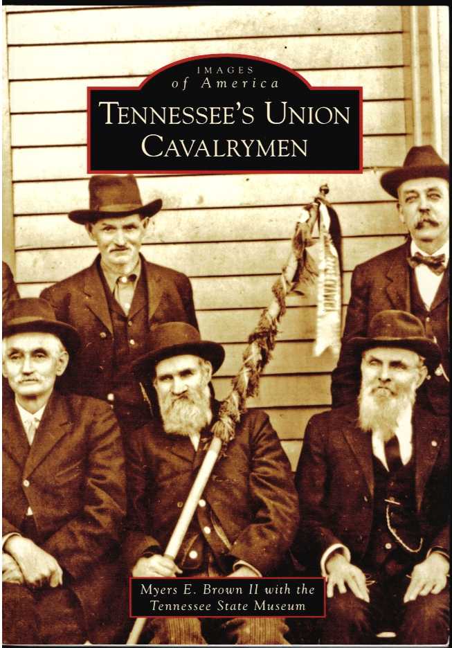 IMAGES OF AMERICA: TENNESSEE'S UNION CAVALRYMEN