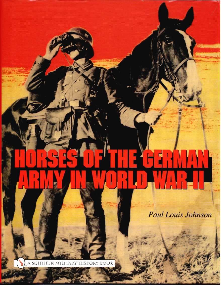HORSES OF THE GERMAN ARMY IN WORLD WAR II