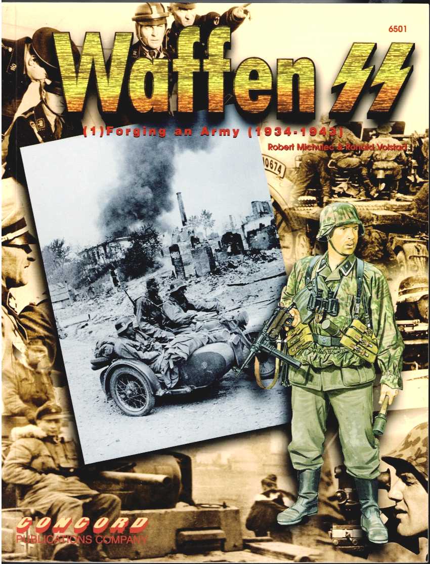 Image for WAFFEN SS (1) FORGING AN ARMY (1934-1943) WAFFEN SS (1) FORGING AN ARMY (1934-1943)