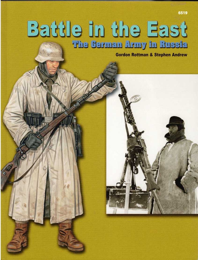 Image for BATTLE IN THE EAST : THE GERMAN ARMY IN RUSSIA BATTLE IN THE EAST : THE GERMAN ARMY IN RUSSIA
