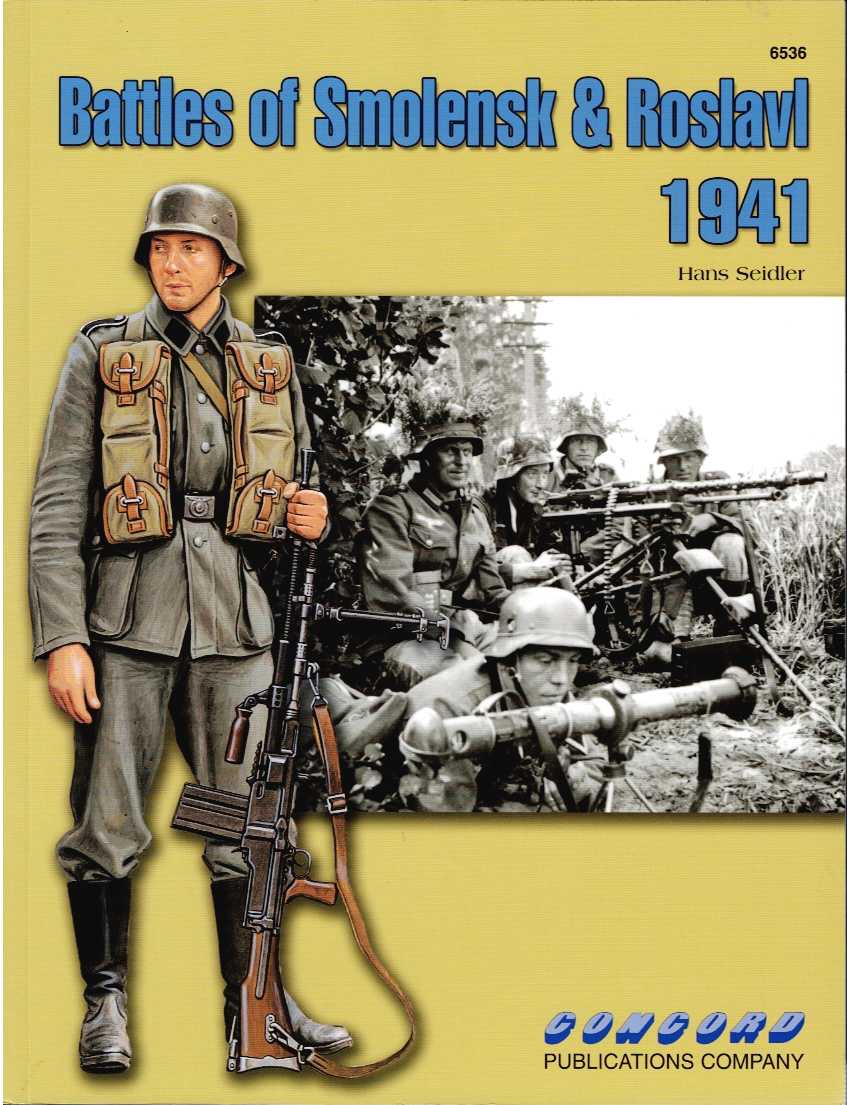 BATTLES OF SMOLENSK & ROSLAVL 1941