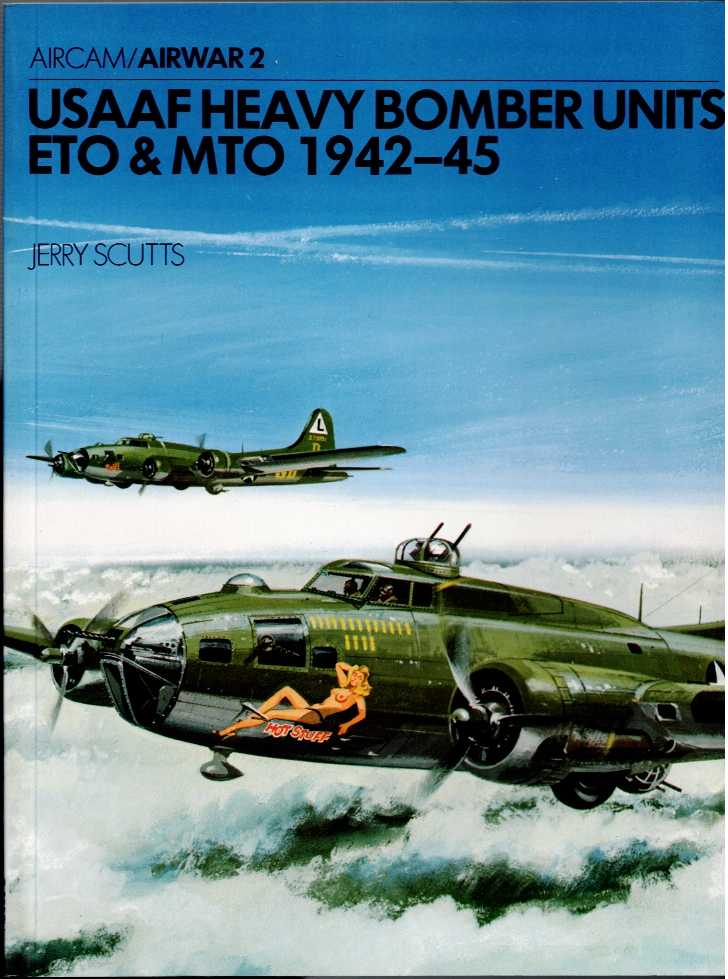 AIRWAR 2 : USAAF HEAVY BOMBER UNITS: ETO & MTO 1942-45