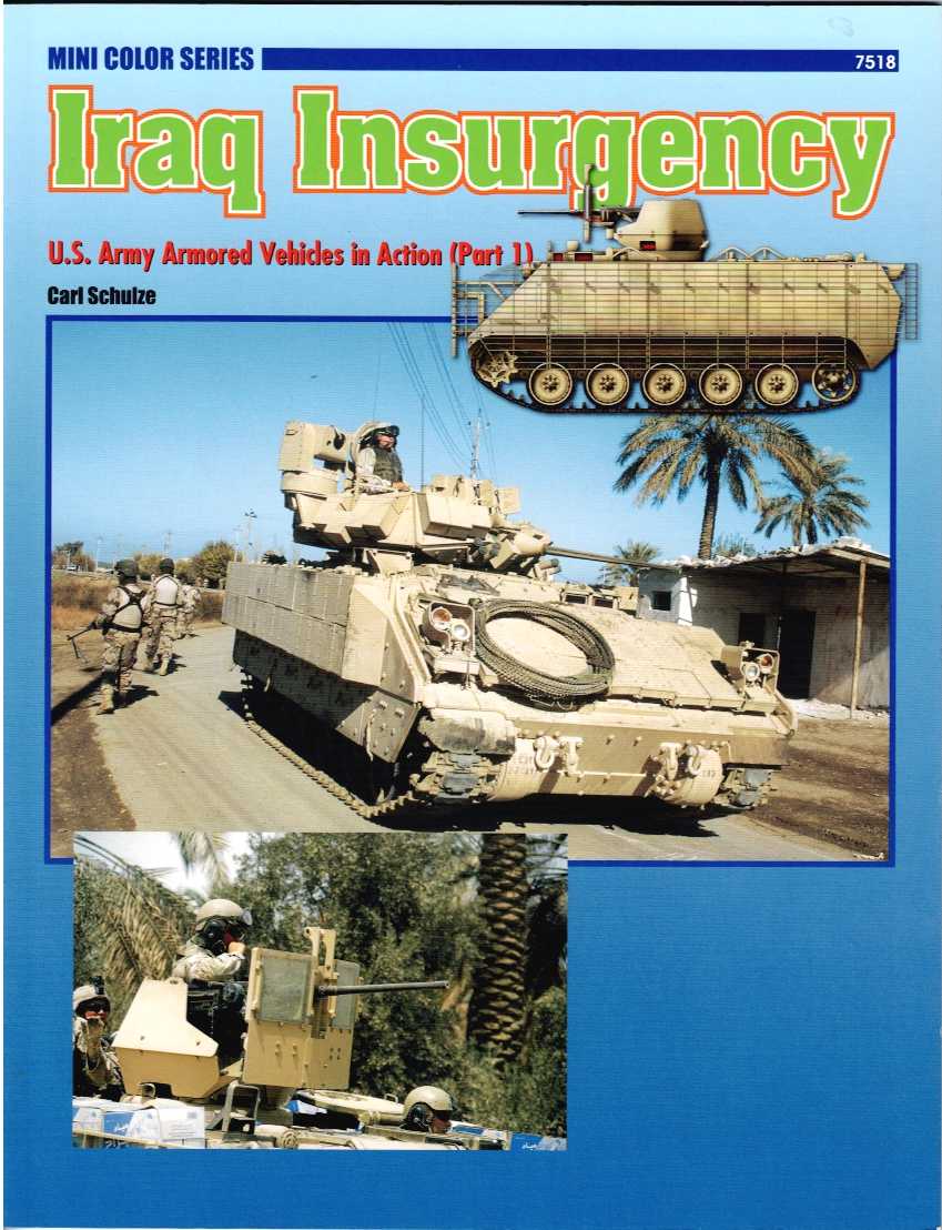Image for IRAQ INSURGENCY: US ARMY ARMORED VEHICLES IN ACTION (PART 1) IRAQ INSURGENCY: US ARMY ARMORED VEHICLES IN ACTION (PART 1)