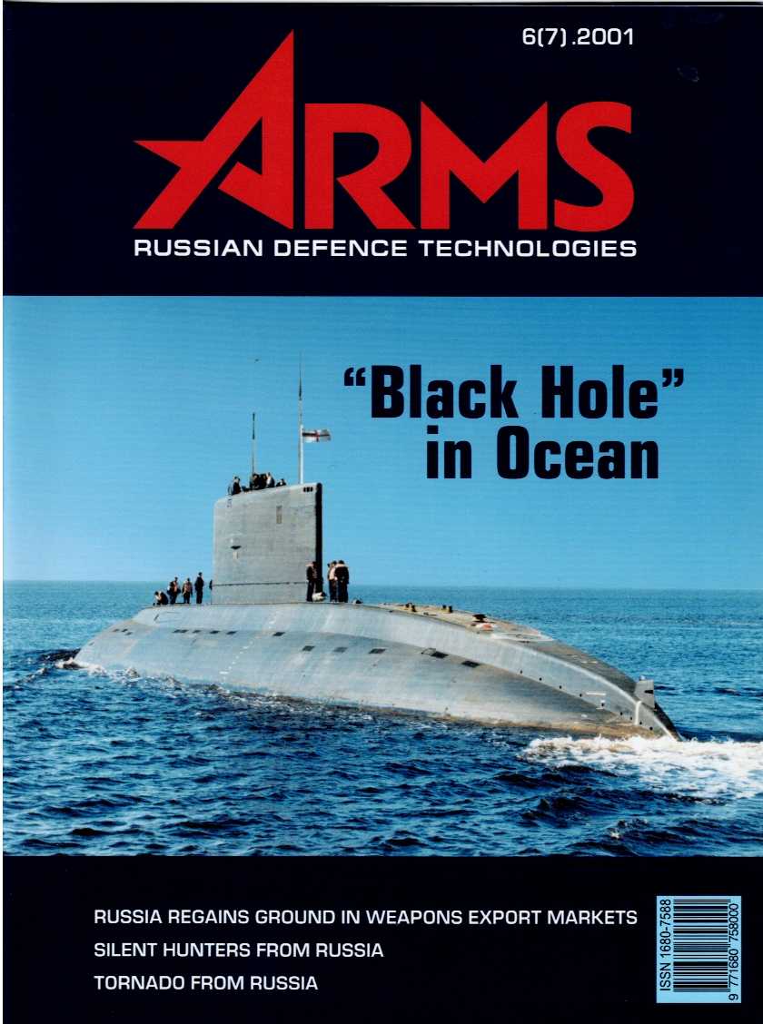 ARMS RUSSIAN DEFENCE TECHNOLOGIES REVIEW 6 (7) 2001