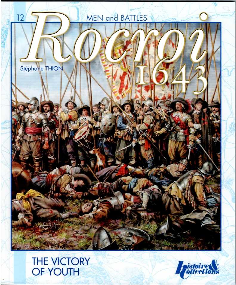 Image for ROCROI 1643 : THE VICTORY OF YOUTH ROCROI 1643 : THE VICTORY OF YOUTH