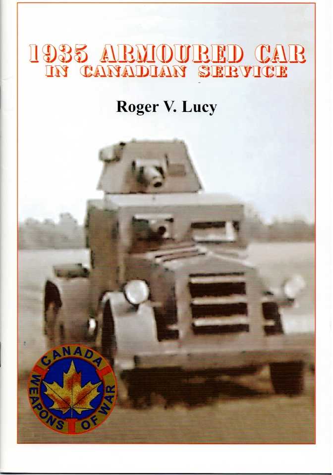 THE 1935 ARMOURED CAR IN CANADIAN SERVICE