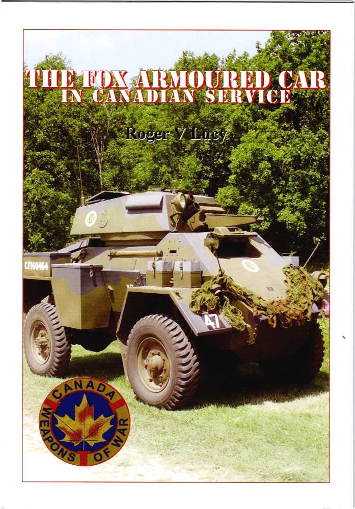 THE FOX ARMOURED CAR IN CANADIAN SERVICE