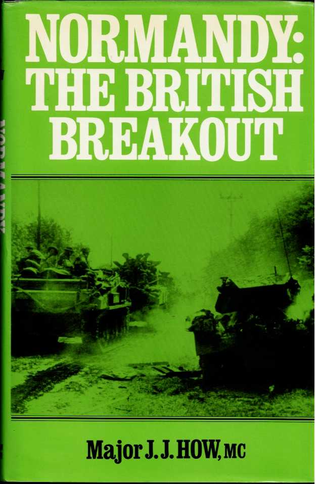 NORMANDY: THE BRITISH BREAKOUT