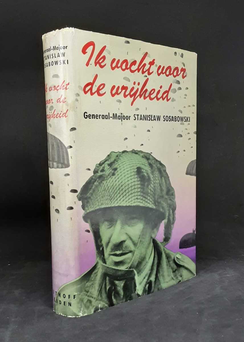 IK VOCHT VOOR DE VRIJHEID (DUTCH TEXT)