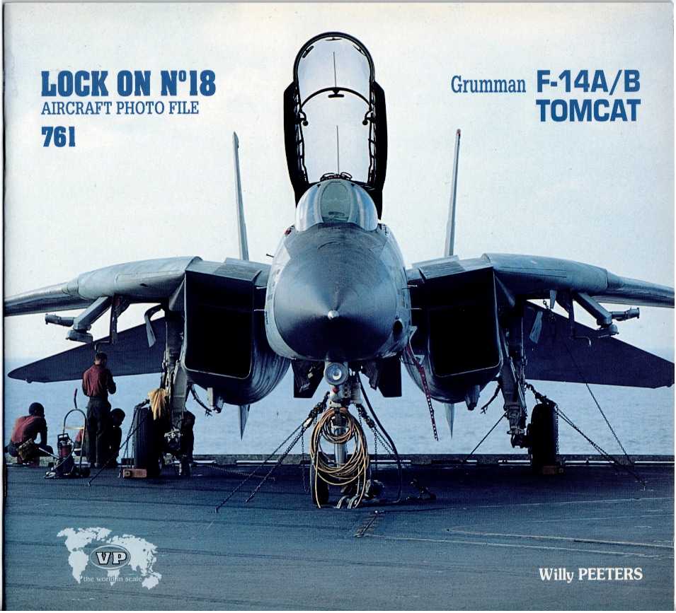 LOCK ON NO.18: GRUMMAN F-14A/B TOMCAT