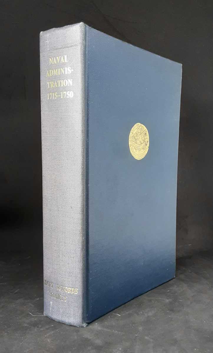 Image for NAVAL ADMINISTRATION 1715-1750 NAVAL ADMINISTRATION 1715-1750