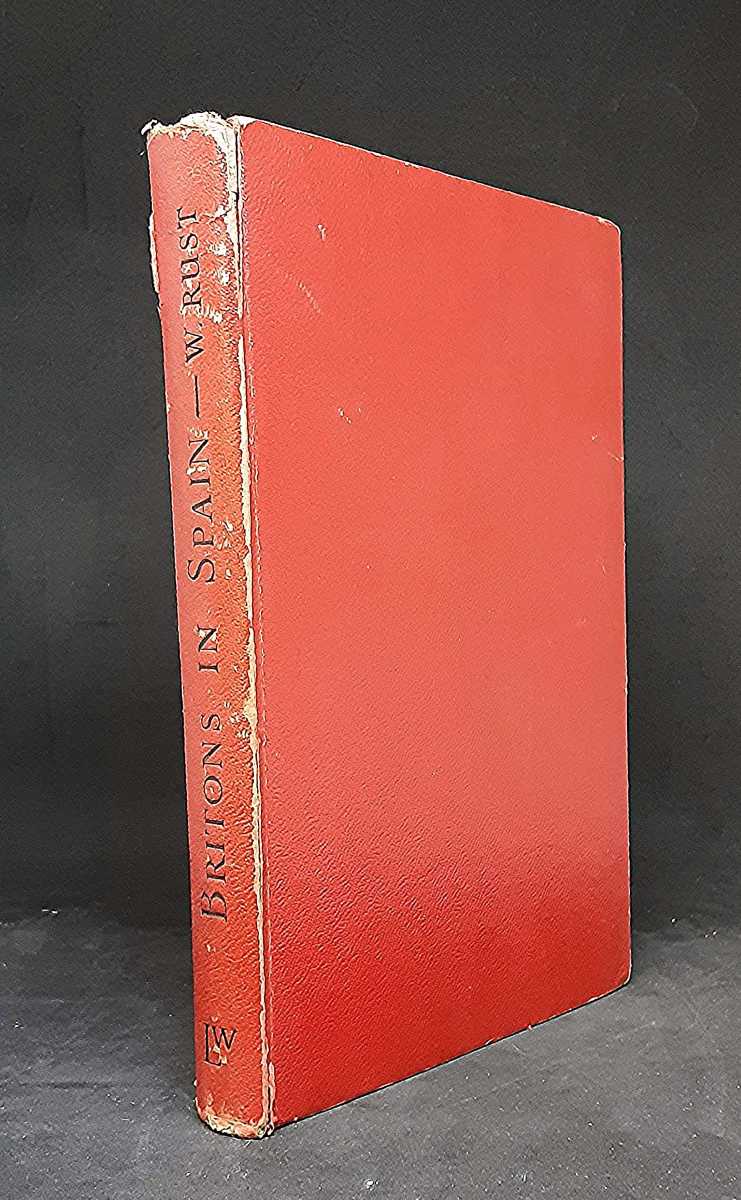 BRITONS IN SPAIN : THE HISTORY OF THE BRITISH BATTALION OF THE XVTH INTERNATIONAL BRIGADE