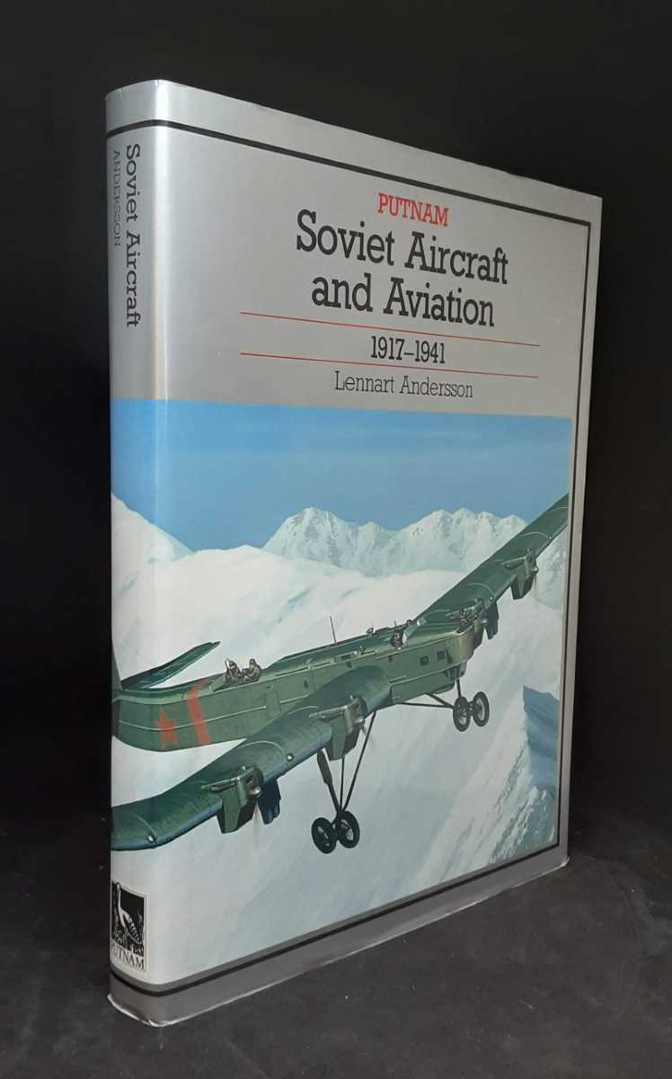 SOVIET AIRCRAFT AND AVIATION 1917-1941
