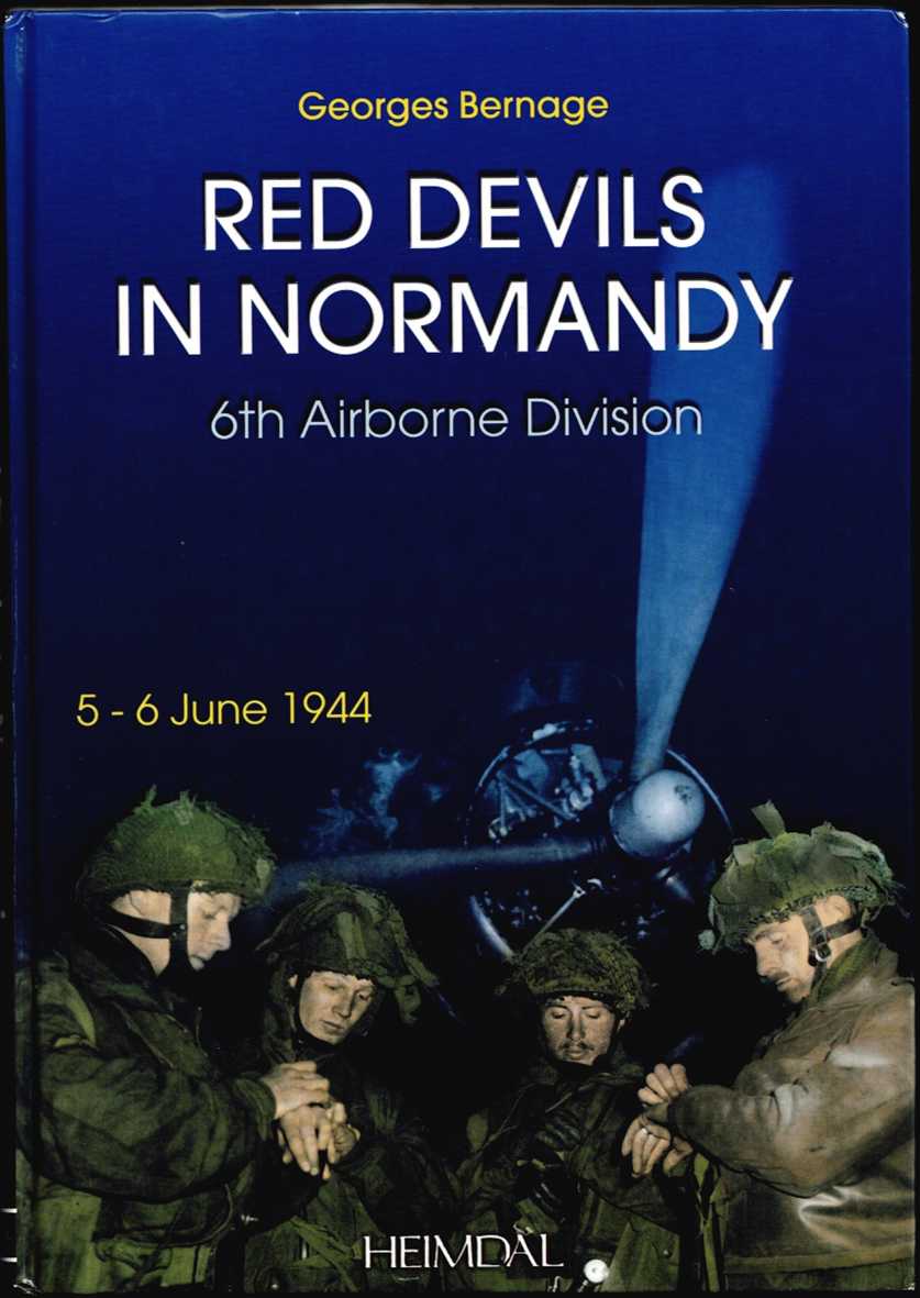 RED DEVILS IN NORMANDY : 6TH AIRBORNE DIVISION 5-6 JUNE 1944