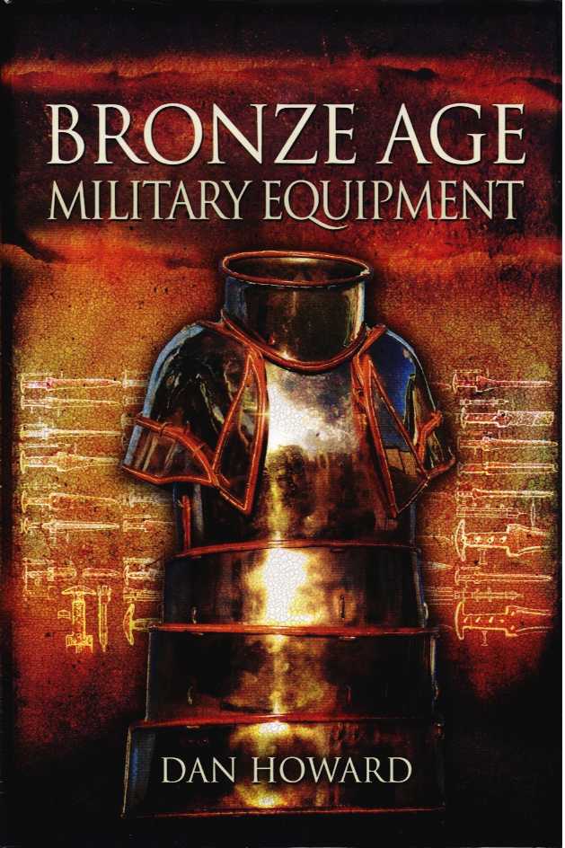 BRONZE AGE MILITARY EQUIPMENT