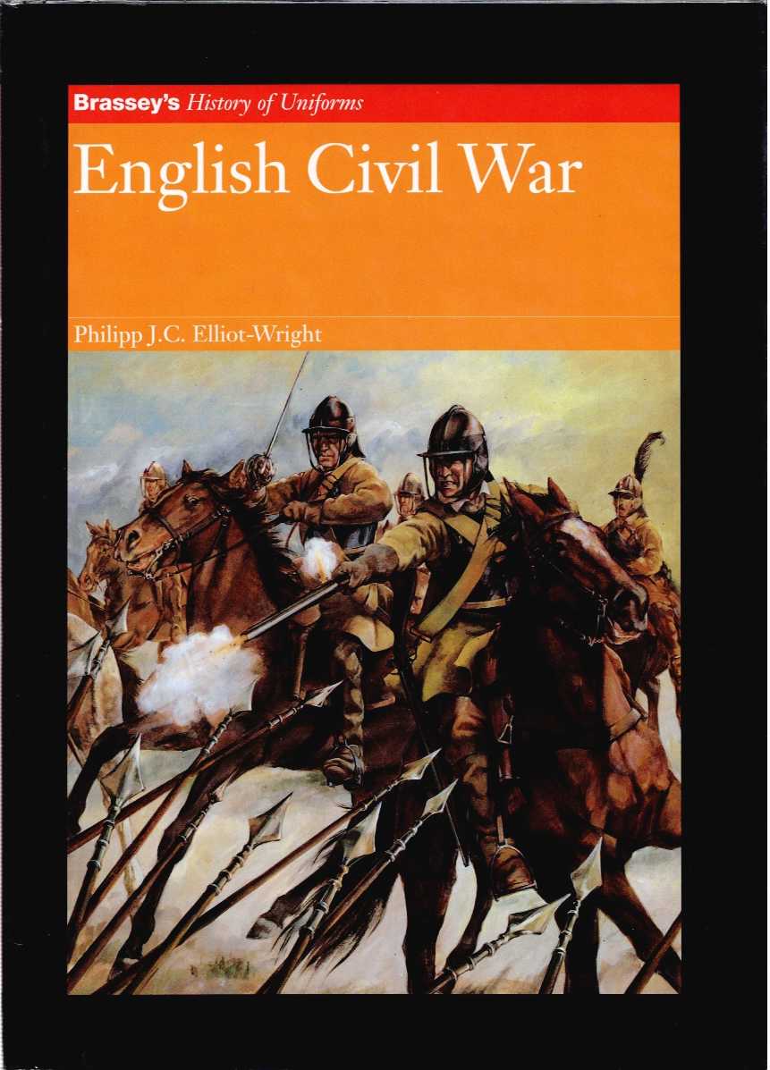 BRASSEY'S HISTORY OF UNIFORMS: THE ENGLISH CIVIL WAR