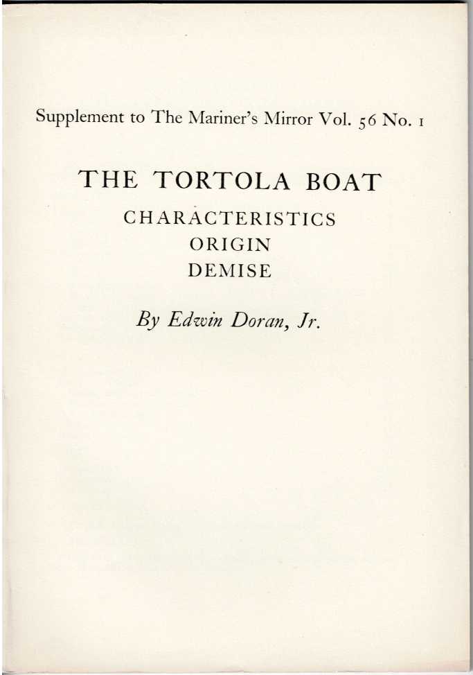 THE TORTOLA BOAT : CHARACTERISTICS, ORIGIN, DEMISE
