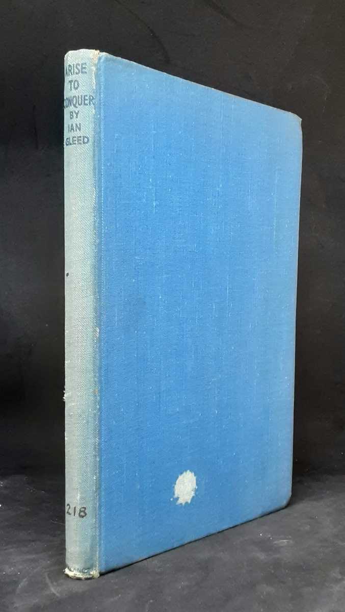 ARISE TO CONQUER (FIRST EDITION)