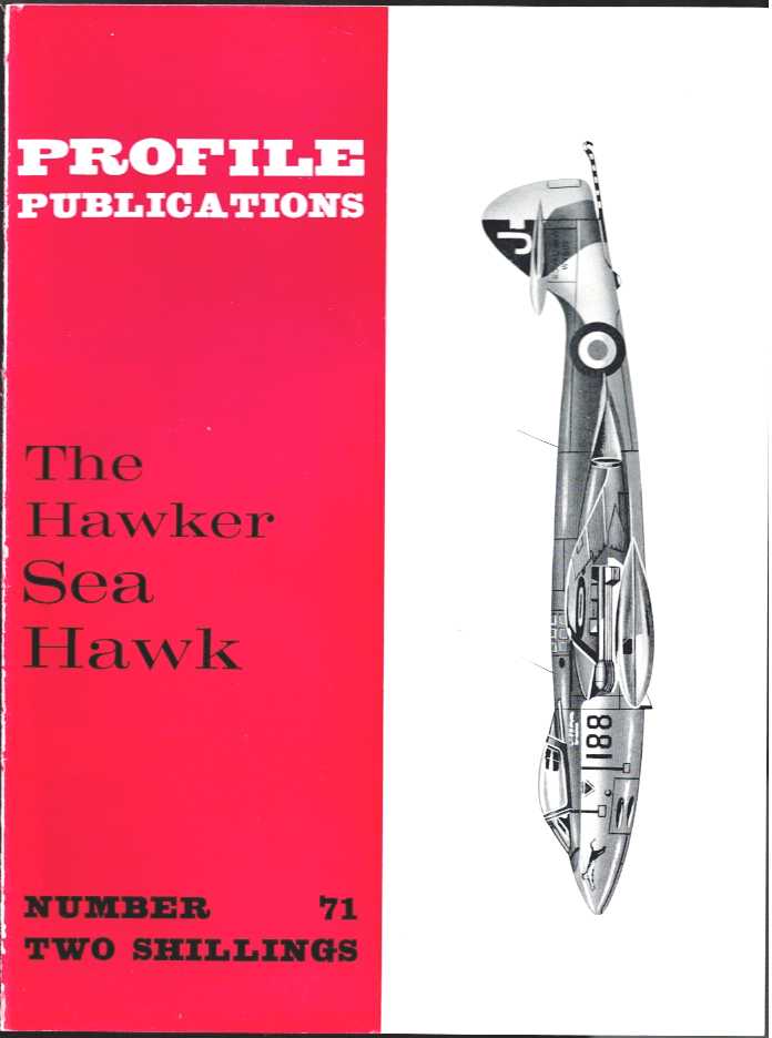 PROFILE PUBLICATIONS NUMBER 71: THE HAWKER SEA HAWK