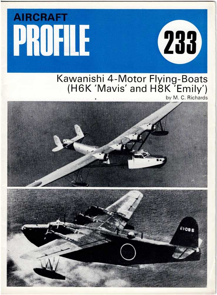 AIRCRAFT PROFILE 233: KAWANISHI 4-MOTOR FLYING-BOATS (H6K 'MAVIS' AND H8K 'EMILY')