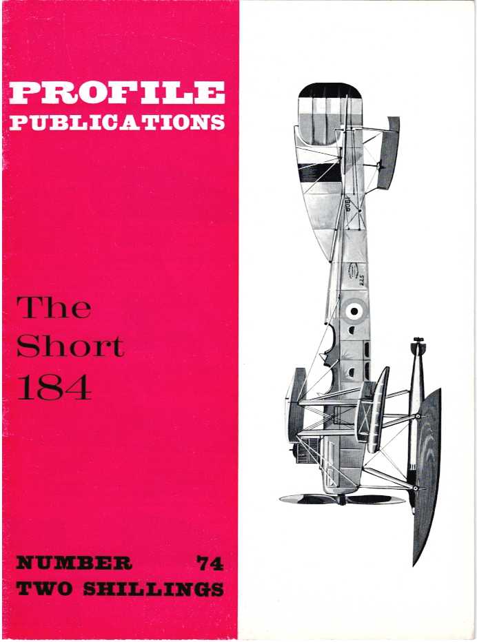 PROFILE PUBLICATIONS NUMBER 74: THE SHORT 184