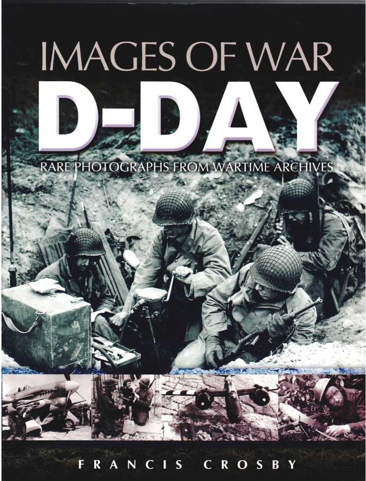 IMAGES OF WAR: D-DAY