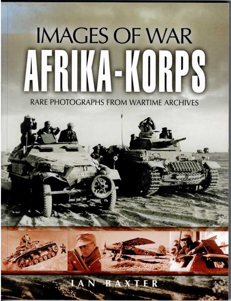 IMAGES OF WAR: AFRIKA-KORPS