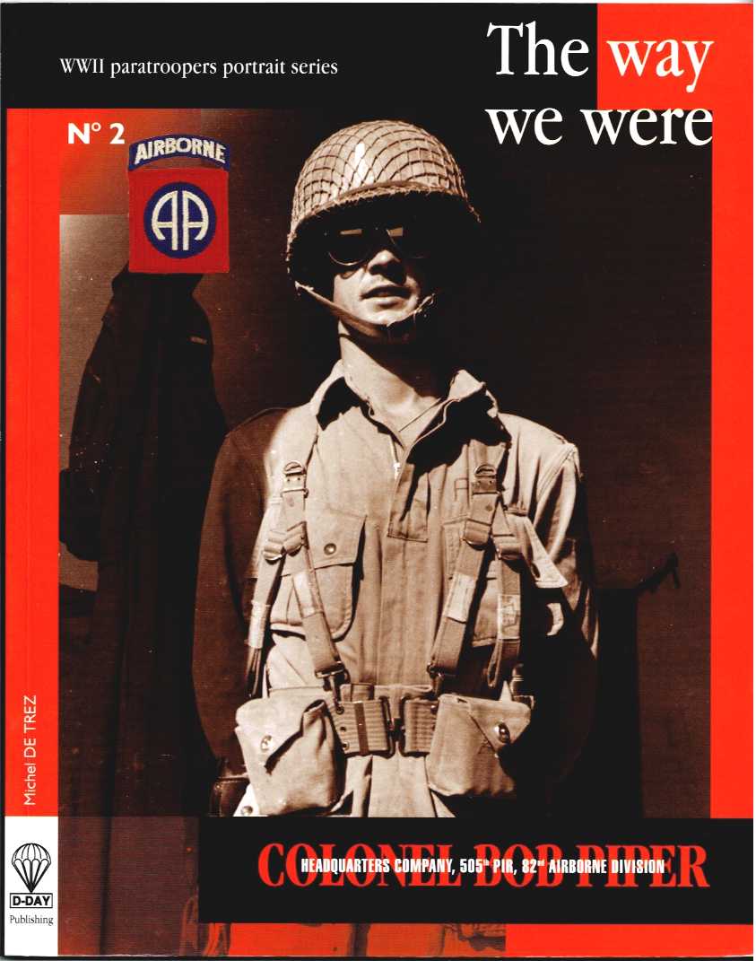 THE WAY WE WERE: COLONEL BOB PIPER (SIGNED COPY)
