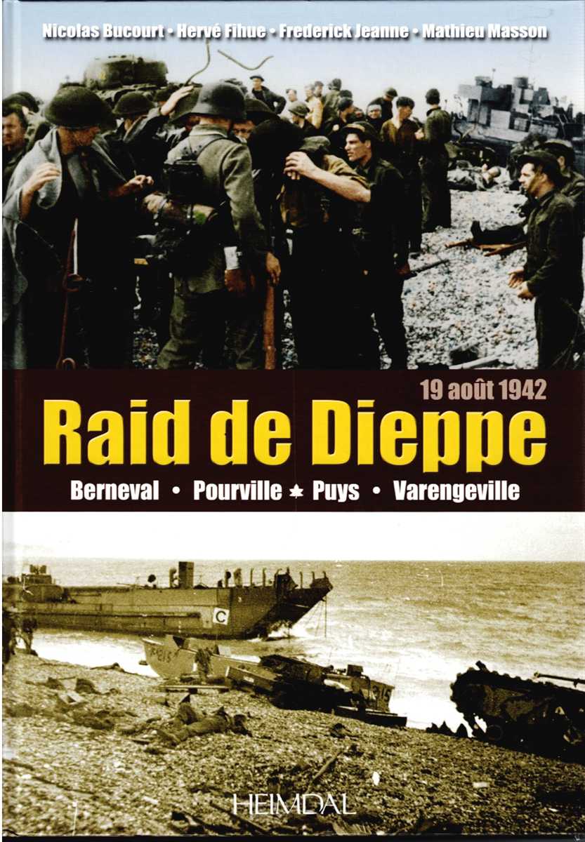 ALBUM MEMORIAL: RAID DE DIEPPE 19 AOUT 1942 (FRENCH TEXT)