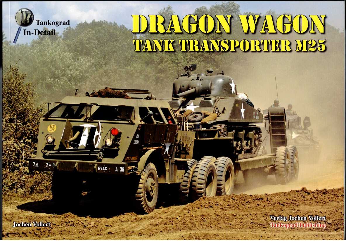 DRAGON WAGON : TANK TRANSPORTER M25