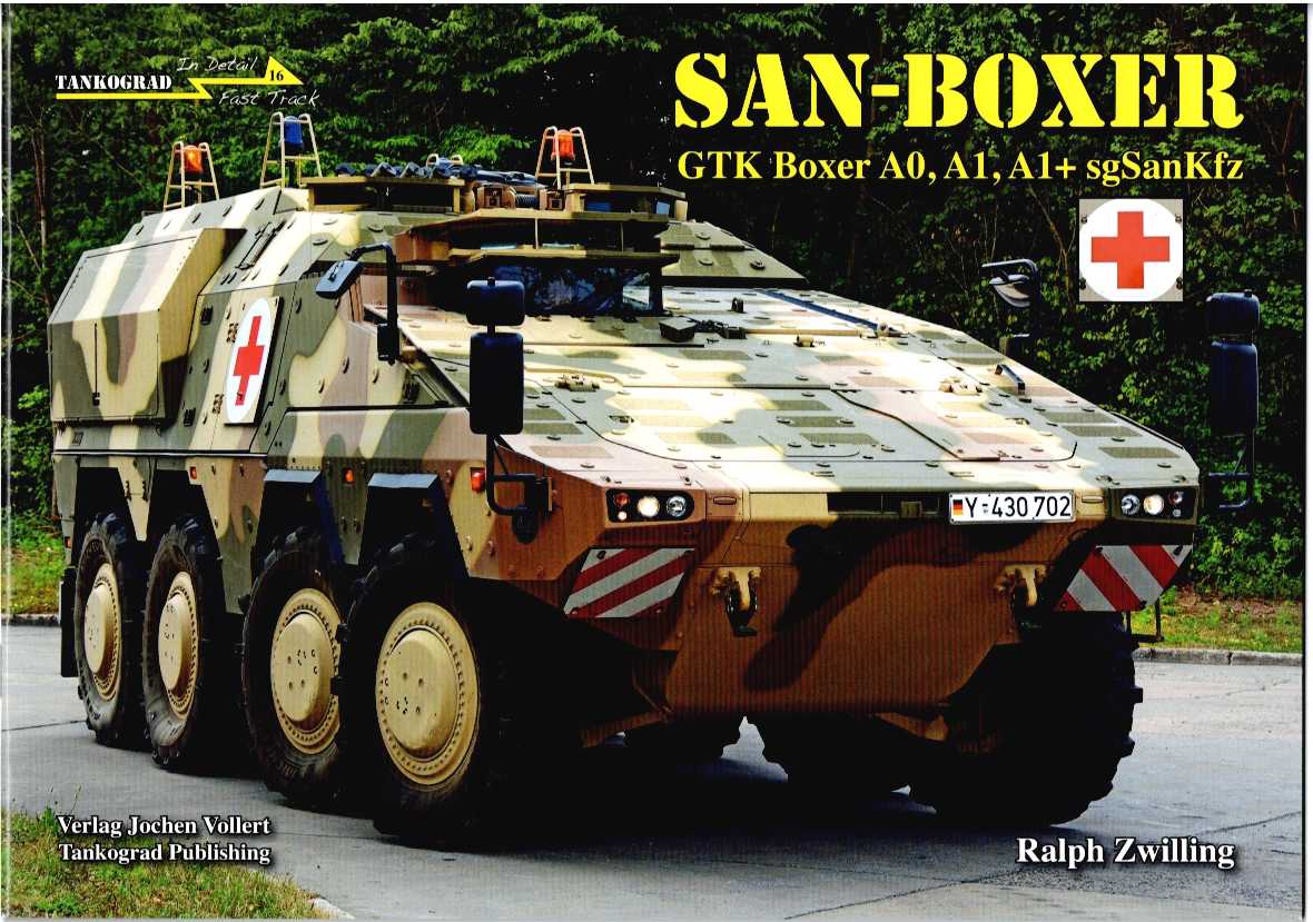IN DETAIL FAST TRACK 16: SAN-BOXER GTK BOXER A0, A1, A1+ SGSANKFZ