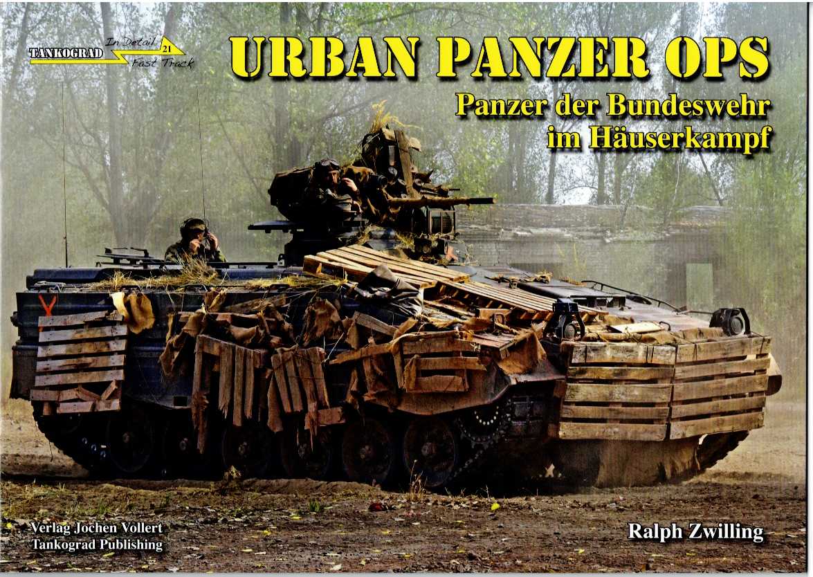 IN DETAIL FAST TRACK 21: URBAN PANZER OPS: PANZER DER BUNDESWEHR IM HAUSERKAMPF