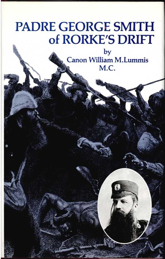 PADRE GEORGE SMITH OF RORKE'S DRIFT