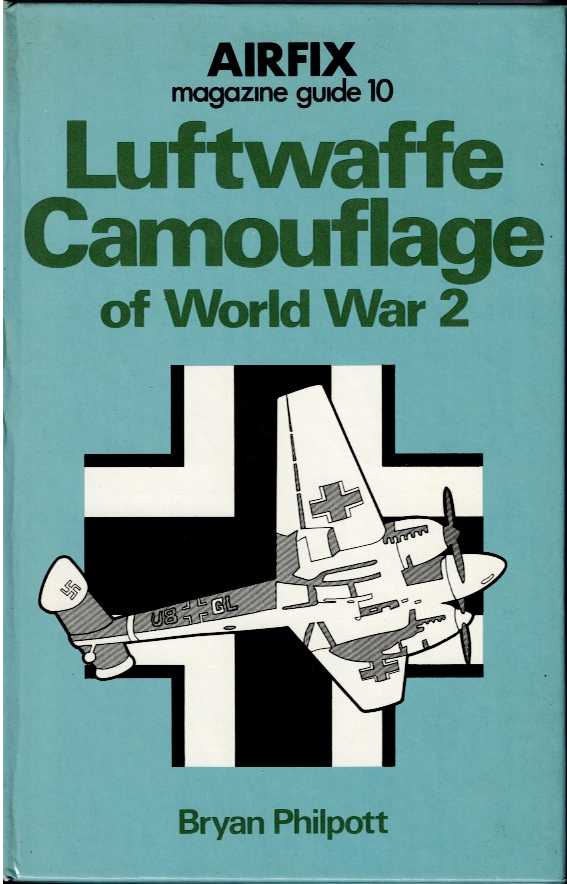 Image for AIRFIX MAGAZINE GUIDE 10: LUFTWAFFE CAMOUFLAGE OF WORLD WAR 2 AIRFIX MAGAZINE GUIDE 10: LUFTWAFFE CAMOUFLAGE OF WORLD WAR 2