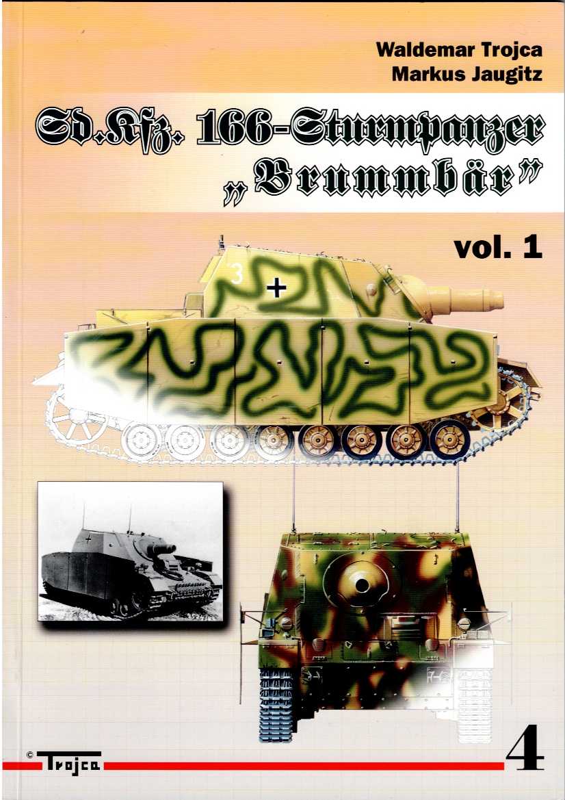 Image for SD.KFZ.166 STURMPANZER 'BRUMMBAR' : VOL. 1 (POLISH TEXT) SD.KFZ.166 STURMPANZER 'BRUMMBAR' : VOL. 1 (POLISH TEXT)