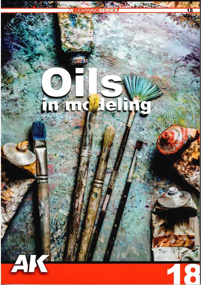 AK LEARNING SERIES 18: OILS IN MODELING