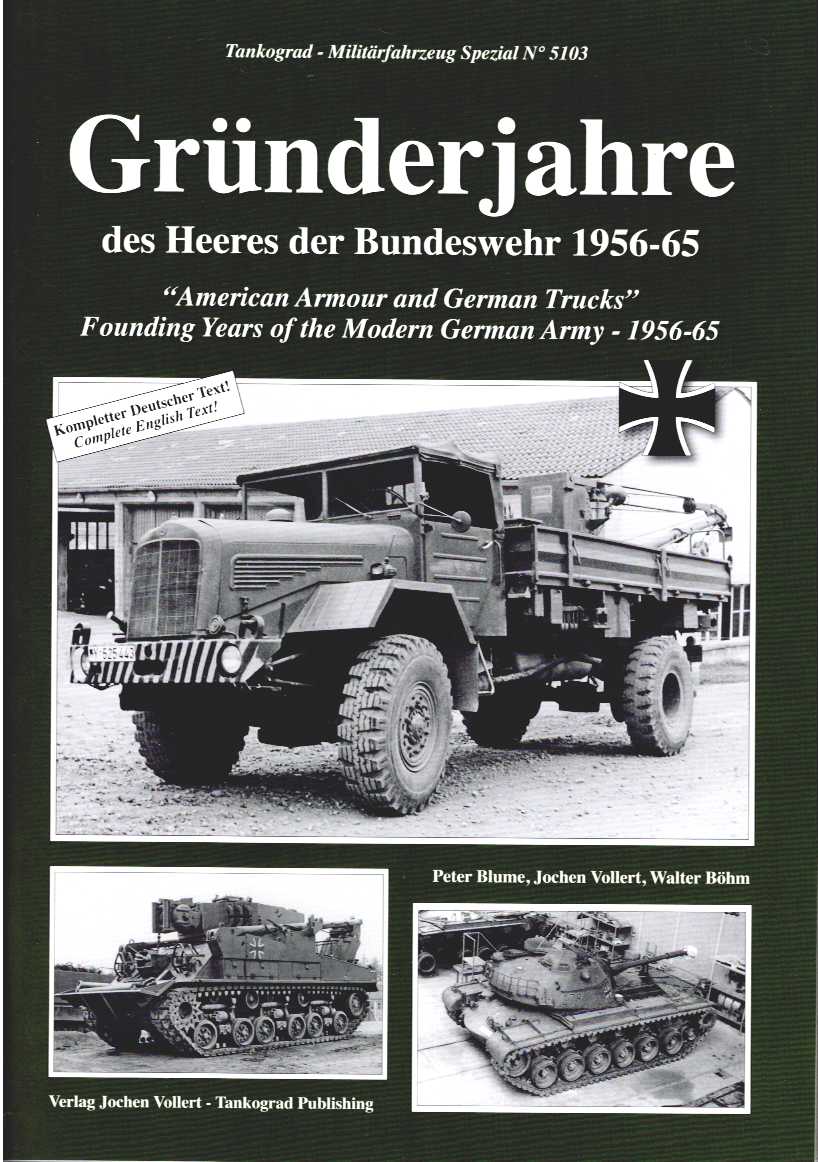 Image for GRUNDERJAHRE DES HEERES DER BUNDESWEHR 1956-65 GRUNDERJAHRE DES HEERES DER BUNDESWEHR 1956-65