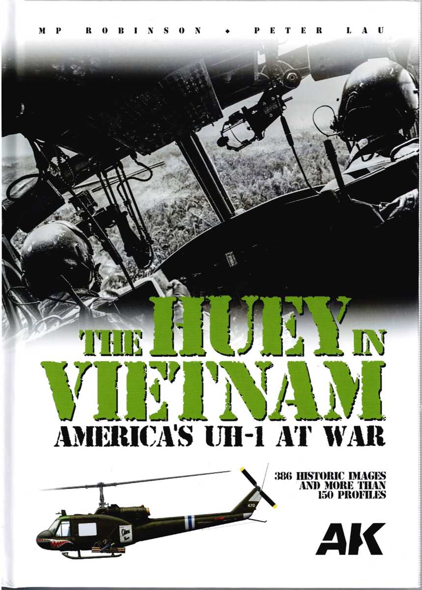 Image for THE HUEY IN VIETNAM : AMERICA'S UH-1 AT WAR THE HUEY IN VIETNAM : AMERICA'S UH-1 AT WAR