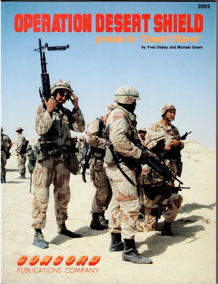 OPERATION DESERT SHIELD: US ARMY DEPLOYMENT, PRELUDE TO OPERATION DESERT STORM