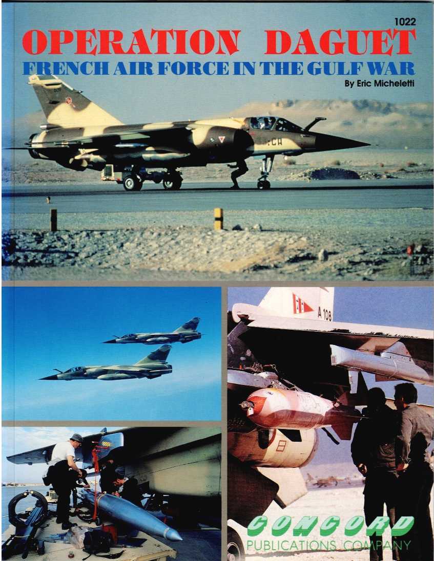 OPERATION DAGUET : FRENCH AIR FORCE IN THE GULF WAR