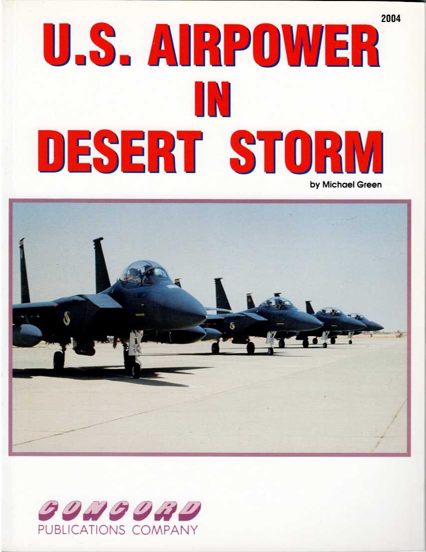 US AIRPOWER IN DESERT STORM