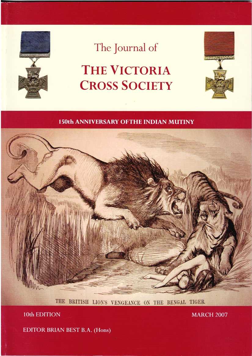 JOURNAL OF THE VICTORIA CROSS SOCIETY : 10TH EDITION / MARCH 2007