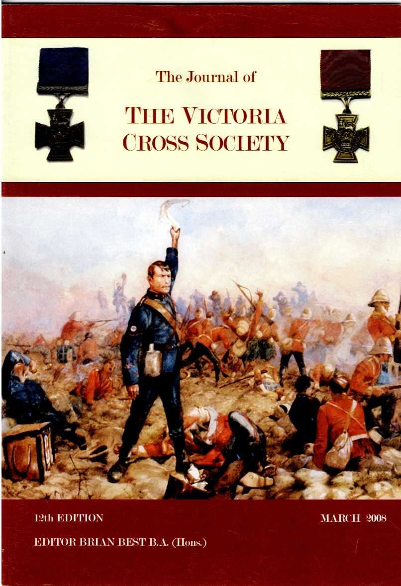 JOURNAL OF THE VICTORIA CROSS SOCIETY : 12TH EDITION / MARCH 2008