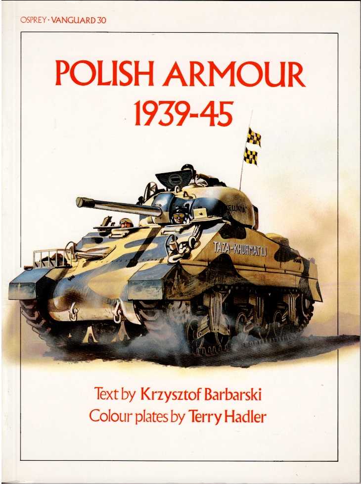 OSPREY VANGUARD 30: POLISH ARMOUR 1939-45