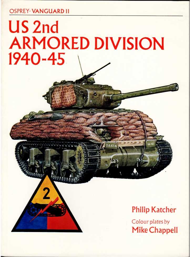 OSPREY VANGUARD 11: US 2ND ARMORED DIVISION 1940-45